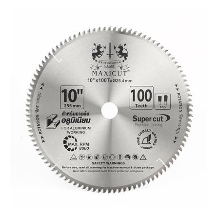 ใบเลื่อยวงเดือน MAXICUT 10 นิ้ว 100 ซี่ฟัน