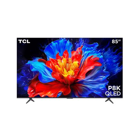 ทีวี คิวแอลอีดี 85 นิ้ว TCL (4K, QLED, GOOGLE TV) 85P8K